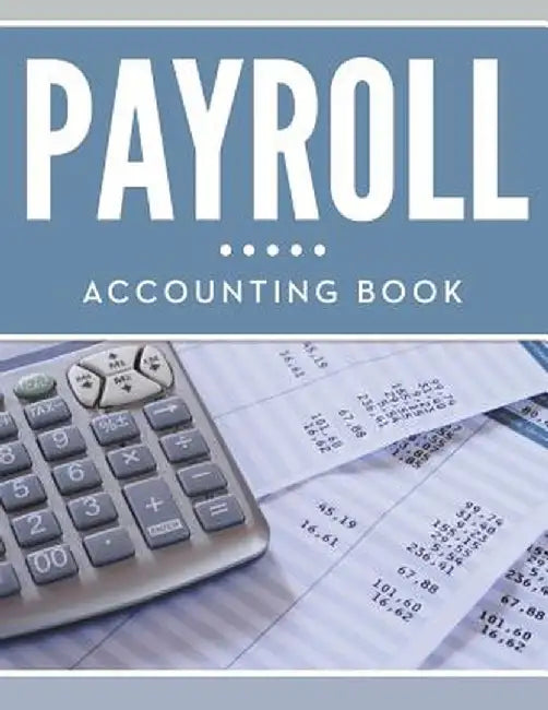 Payroll Accounting Book by Speedy Publishing LLC