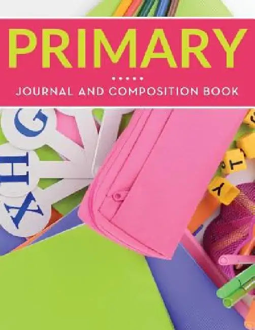 Primary Journal And Composition Book by Speedy Publishing LLC
