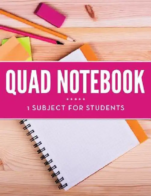 Quad Notebook - 1 Subject For Students by Speedy Publishing LLC