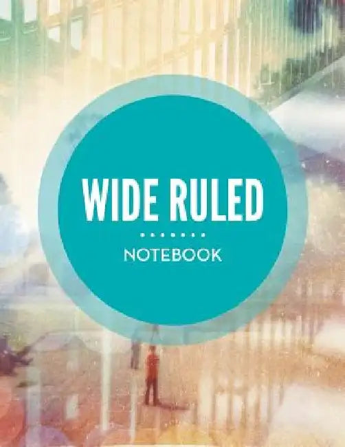 Wide Ruled Notebook by Speedy Publishing LLC