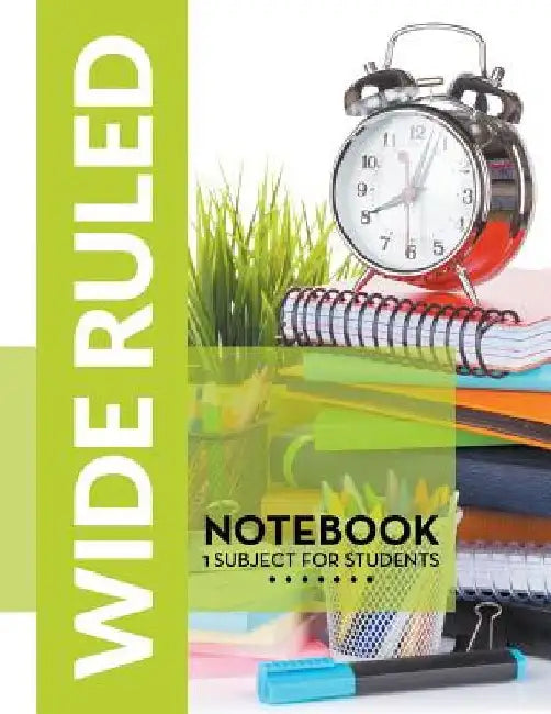 Wide Ruled Notebook - 1 Subject For Students by Speedy Publishing LLC