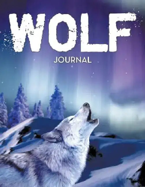 Wolf Journal by Speedy Publishing LLC