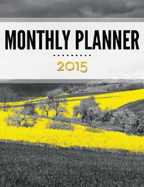 Monthly Planner 2015 by Speedy Publishing LLC