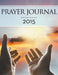 Prayer Journal 2015 by Speedy Publishing LLC