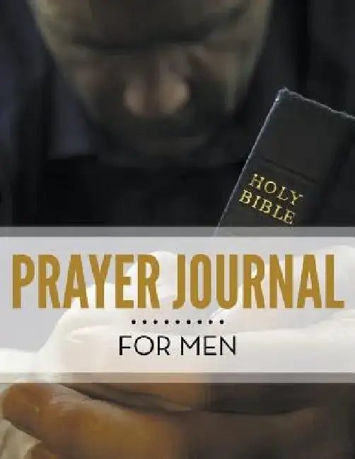 Prayer Journal For Men by Speedy Publishing LLC
