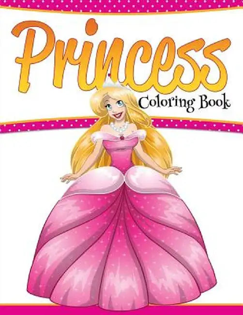 Princess Coloring Book by Speedy Publishing LLC