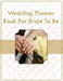 Wedding Planner Book For Bride To Be by Speedy Publishing LLC
