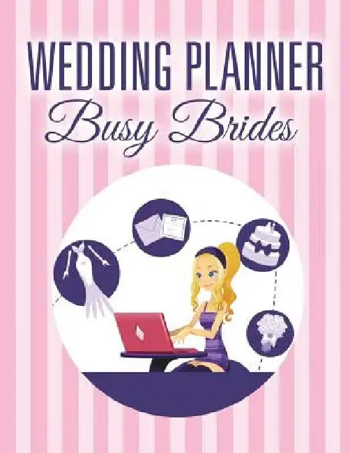 Wedding Planner Busy Brides by Speedy Publishing LLC