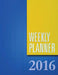 Weekly Planner 2016 by Speedy Publishing LLC