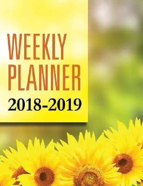Weekly Planner 2018-2019 by Speedy Publishing LLC