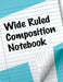 Wide Ruled Composition Notebook by Speedy Publishing LLC