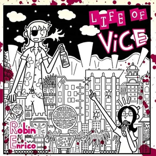 Life of Vice by Robin Enrico