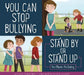You Can Stop Bullying: Stand by or Stand Up? by Connie Colwell Miller, Victoria Assanelli