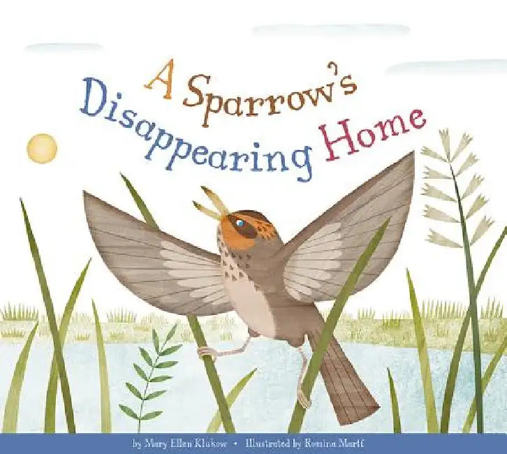 A Sparrow's Disappearing Home by Mary Ellen Klukow