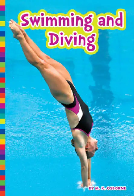 Swimming and Diving by M. K. Osborne
