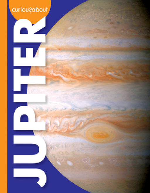 Curious about Jupiter by Rachel Grack