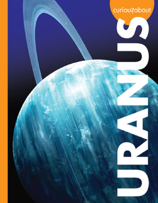 Curious about Uranus by Rachel Grack
