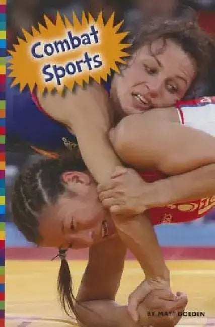 Combat Sports by Matt Doeden