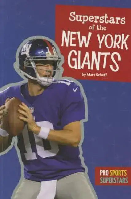Superstars of the New York Giants by Matt Scheff