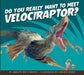 Do You Really Want to Meet Velociraptor? by Annette Bay Pimentel