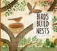 Birds Build Nests by Elizabeth Raum