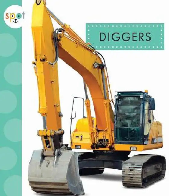 Diggers by Mari C. Schuh