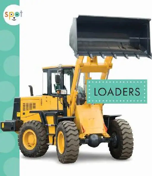 Loaders by Mari C. Schuh
