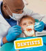 Dentists by Emma Less