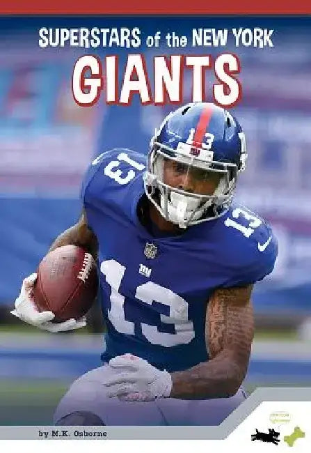 Superstars of the New York Giants by M. K. Osborne
