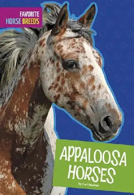 Appaloosa Horses by Cari Meister