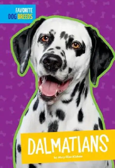 Dalmatians by Mary Ellen Klukow