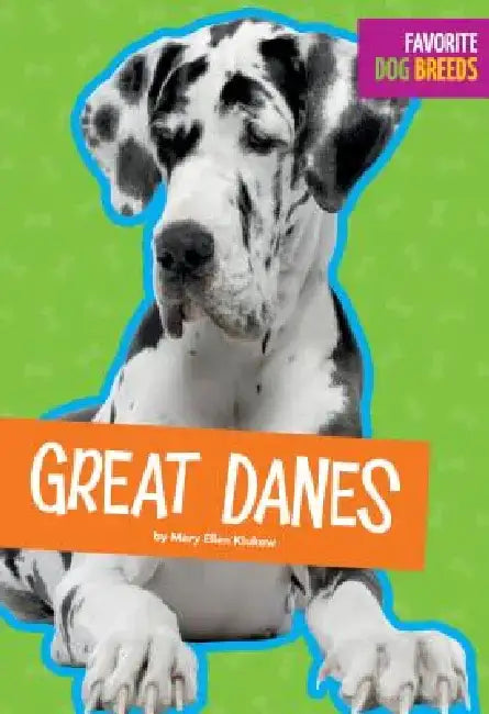 Great Danes by Mary Ellen Klukow