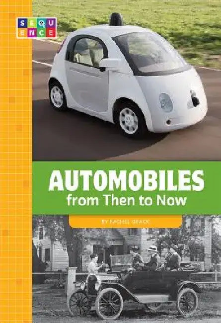 Automobiles from Then to Now by Rachel Grack
