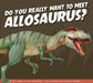 Do You Really Want to Meet Allosaurus? by Annette Bay Pimentel