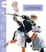 Lacrosse by Mari C. Schuh