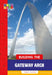 Building the Gateway Arch by Annie C. Holdren