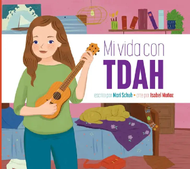 Mi Vida Con Tdah by Mari C. Schuh