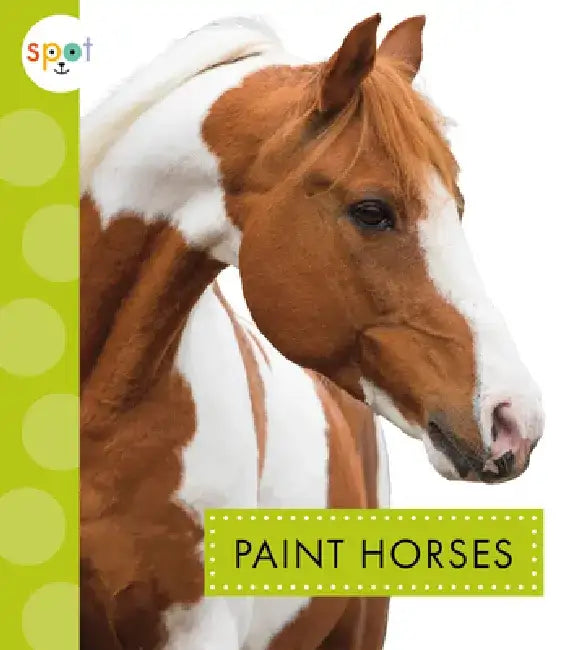 Paint Horses by Alissa Thielges