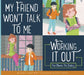 My Friend Won't Talk to Me by Connie Colwell Miller