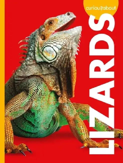 Curious about Lizards by Alissa Thielges