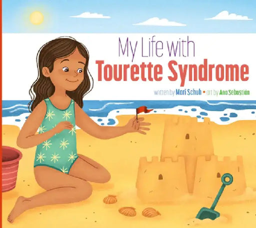 My Life with Tourette Syndrome by Mari C. Schuh