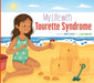 My Life with Tourette Syndrome by Mari C. Schuh