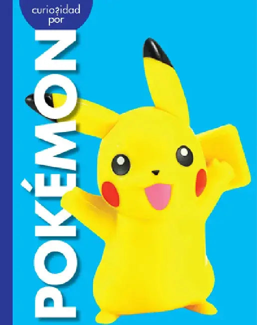 Curiosidad Por Pokémon by Rachel Grack