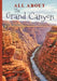All about the Grand Canyon by Don Lago