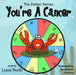 You're a Cancer by Lynne North, Sanghamitra Dasgupta