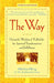 The Way: Using the Wisdom of Kabbalah for Spiritual Transformation and Fulfillment by Michael Berg