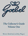 The Goebel Collector's Guide: Volume One by Werner Moderhack