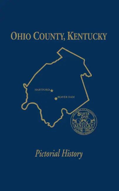Ohio Co, KY: Pictorial History, Vol I by Turner Publishing