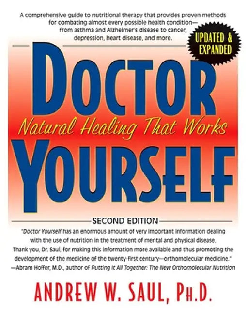 Doctor Yourself: Natural Healing That Works by Andrew W. Saul
