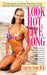 Look Hot, Live Long: The Prescription for Women Who Want to Look Their Best While Enjoying a Long and Healthy Life by Christine Lydon